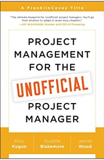 Project Management for the Unofficial Project Manager book cover